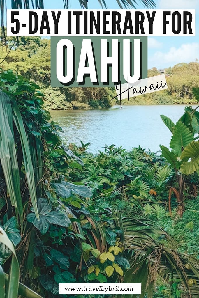Incredible 5Day Itinerary for Oahu, Hawaii Travel by Brit