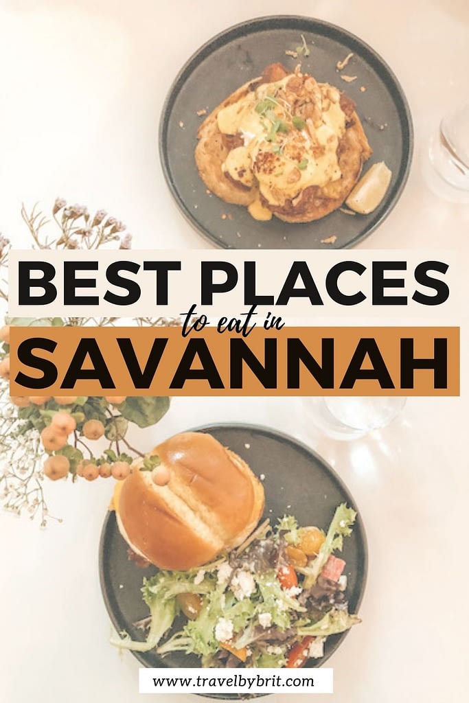The Best Places to Eat in Savannah - Travel by Brit