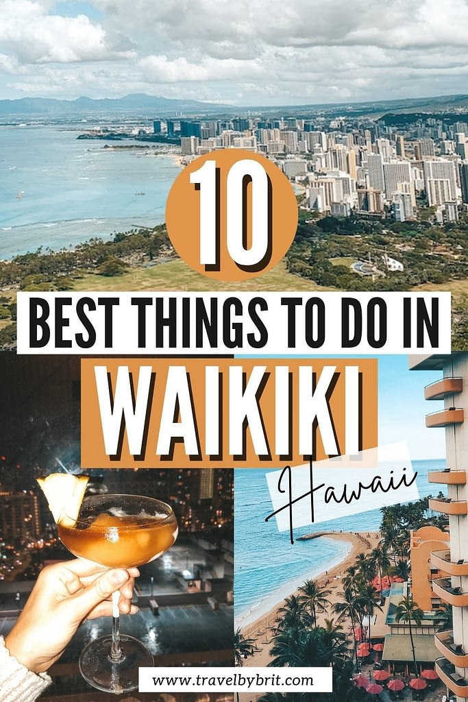 10 Best Things to Do in Waikiki, Hawaii Travel by Brit