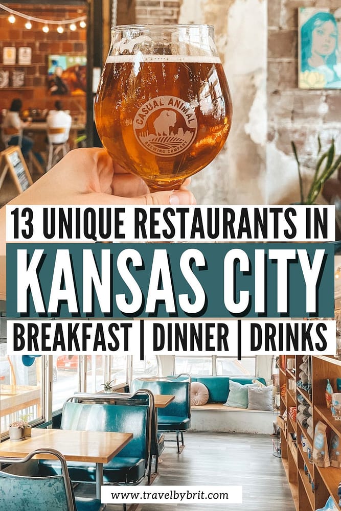 13 Fun Places To Eat In Kansas City Mo Travel By Brit 3722