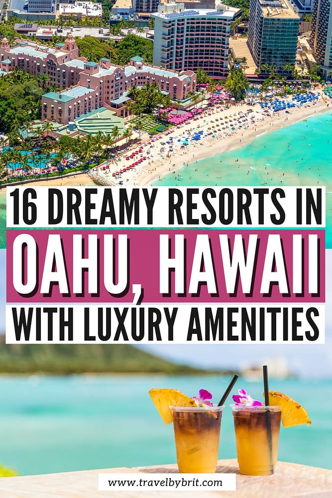 16 Best Resorts On Oahu, Hawaii | Travel By Brit