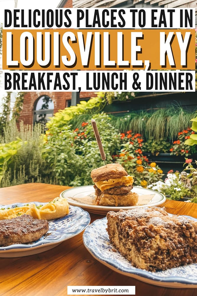17 Cool Restaurants in Louisville, KY Travel by Brit