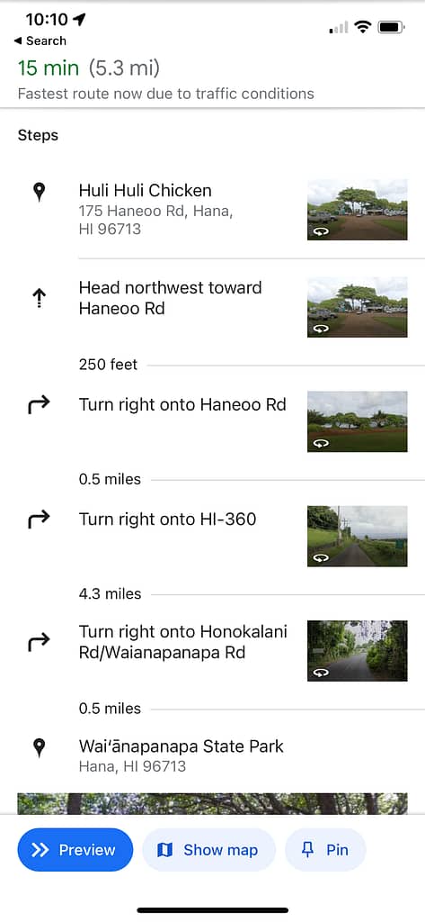 Directions from Huli Huli Chicken to Waianapanapa State Park on Google Maps. Taking screenshots on Google Maps is one of the best Road to Hana tips.