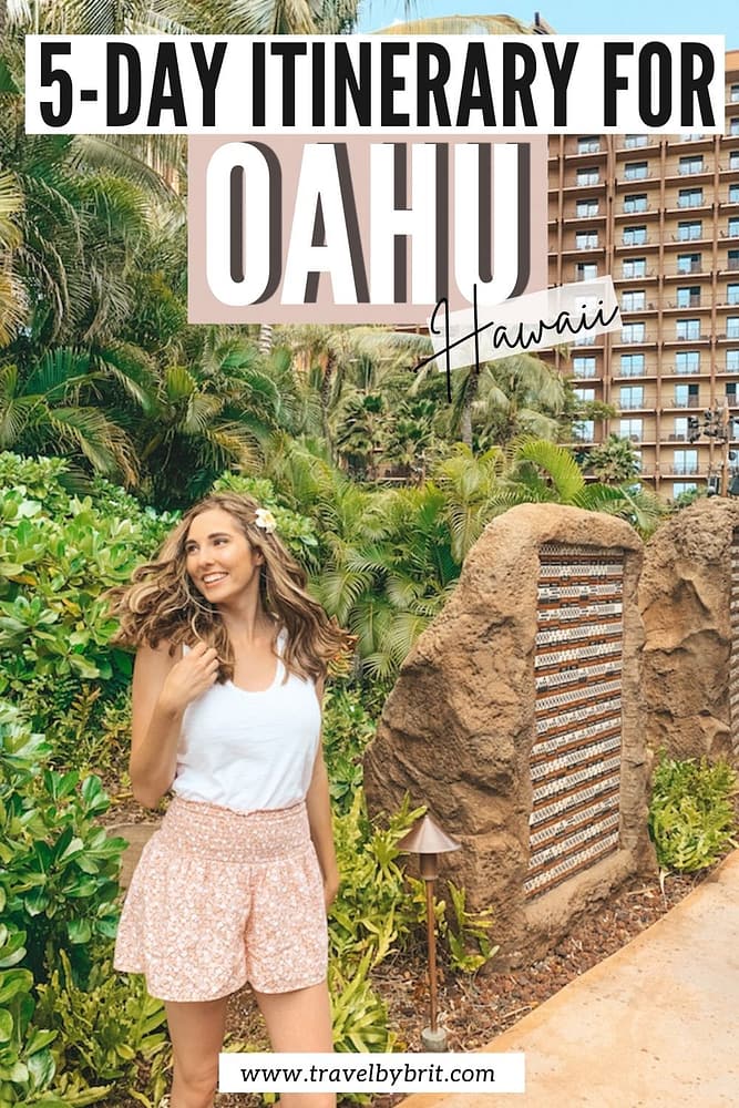 What To Do In Oahu, Hawaii - 5-Day Itinerary For Oahu | Travel By Brit