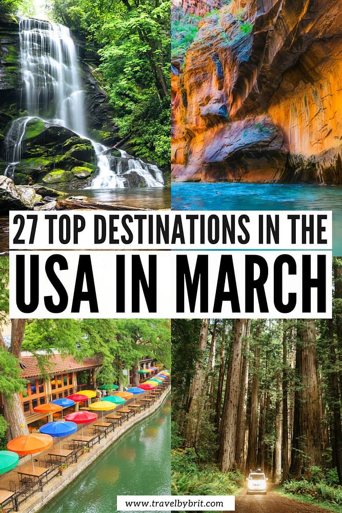 27 Best Places to Visit in the USA in March (2023)