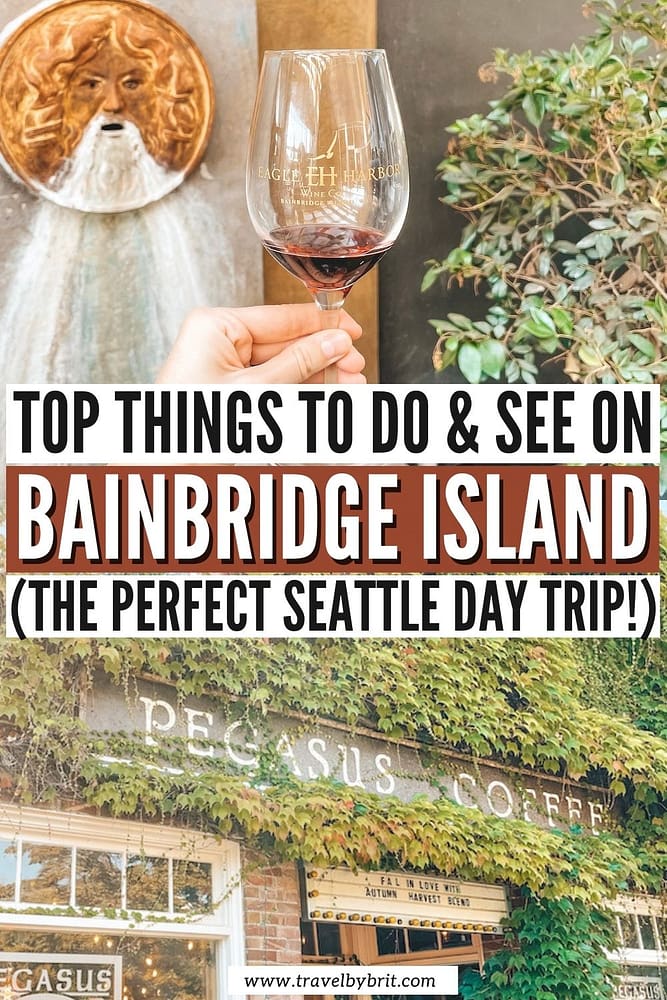 10 Best Things To See And Do On Bainbridge Island (+FAQs)