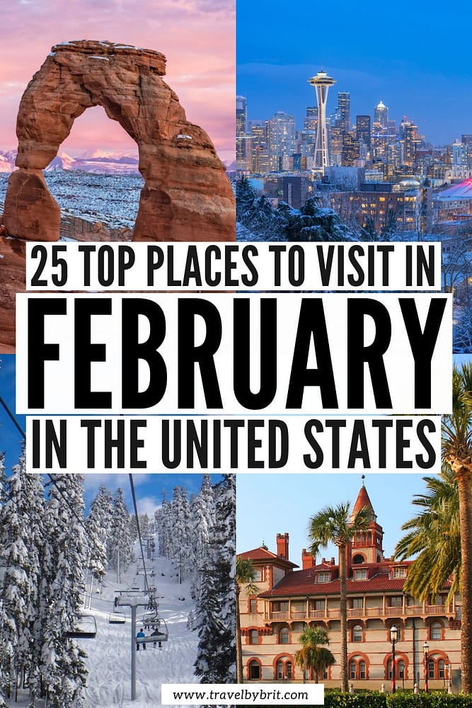 states to visit during february