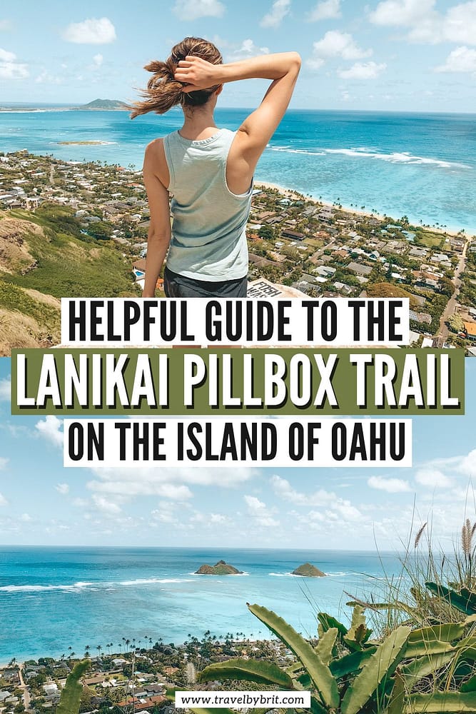 Helpful Guide To The Lanikai Pillbox Hike On Oahu