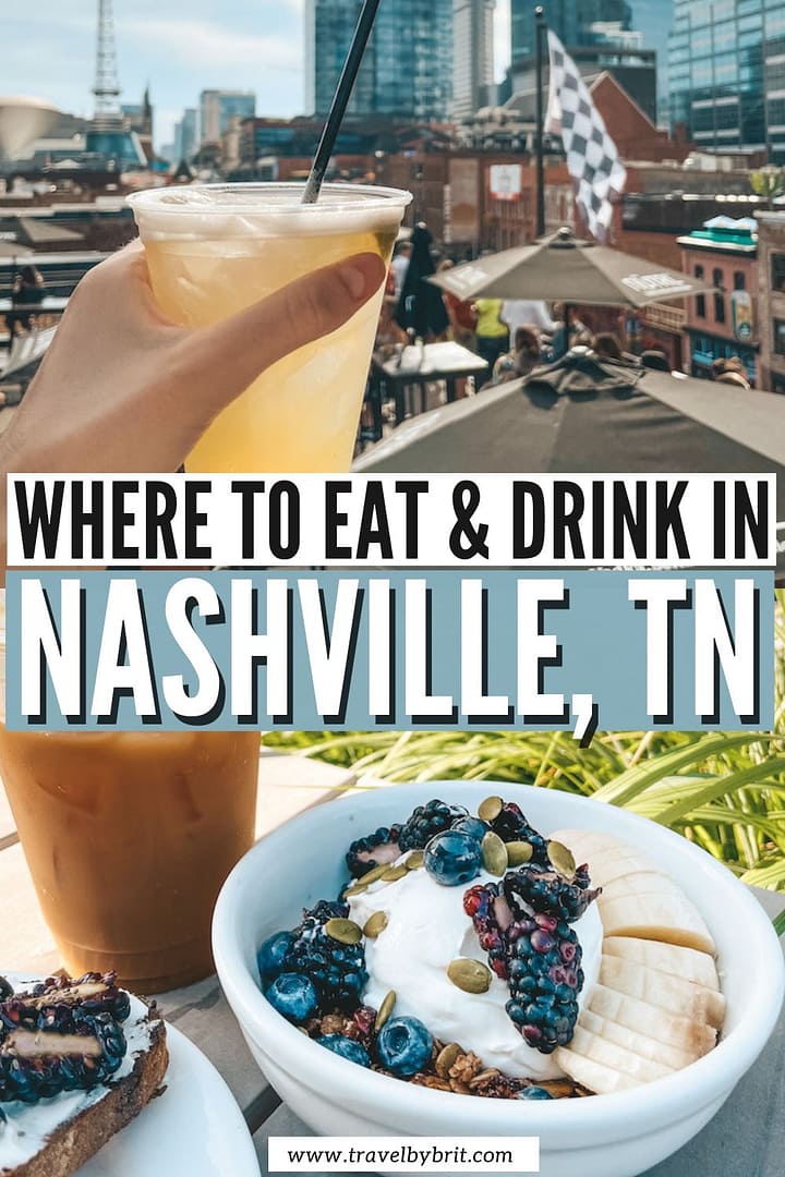 17 Fun Places to Eat in Nashville, TN | Travel by Brit